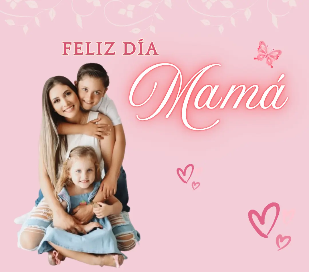DÍA DE LA MADRE